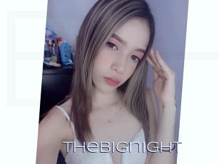 Thebignight