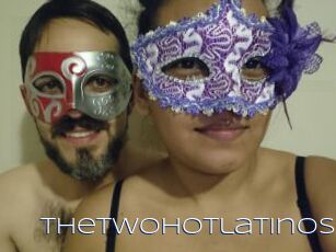Thetwohotlatinos