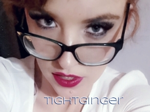 Tightginger
