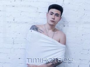 Timihotboy