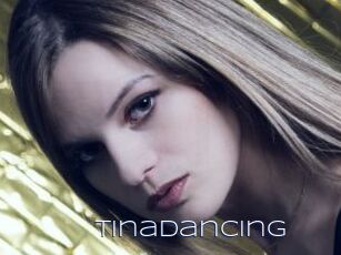 Tinadancing