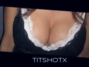 Titshotx