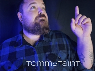 Tommytaint