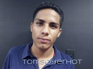 Tomsoyerhot