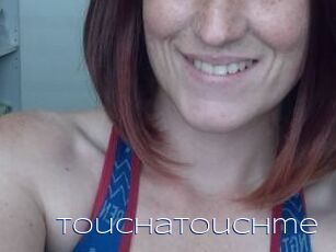 Touchatouchme