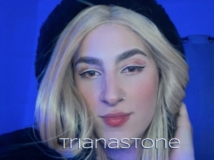 Trianastone
