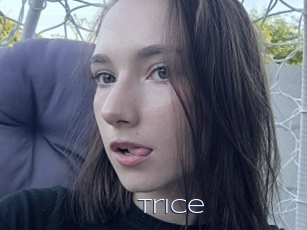 Trice