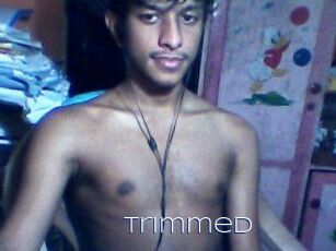 Trimmed