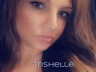 Trishelle