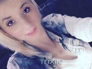 Trixiie