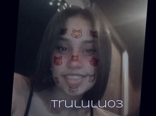 Trululu03