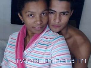 Twoburninglatin