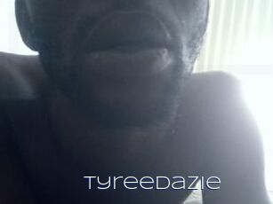 Tyreedazie
