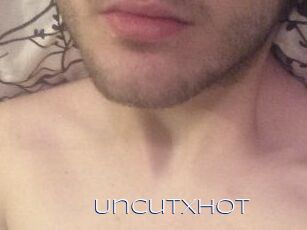 UncutxHot