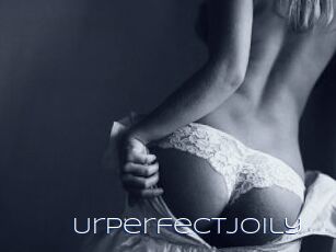 UrPerfectJoily