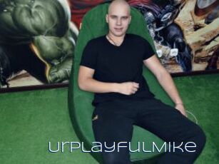 UrPlayfulMike