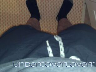 Undercoverloverr
