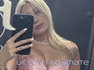 Ur_fav_playmate