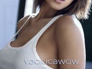 VacilicaWow