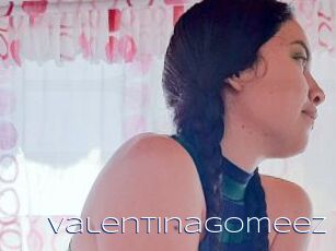 ValentinaGomeez