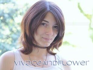 VivaceAndFlower