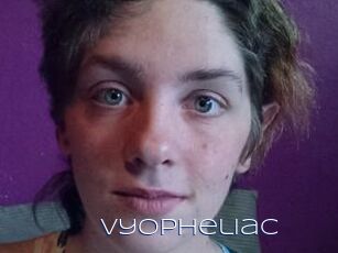 VyOpheliac