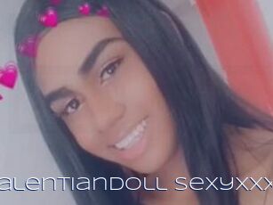 Valentiandoll_sexyxxx
