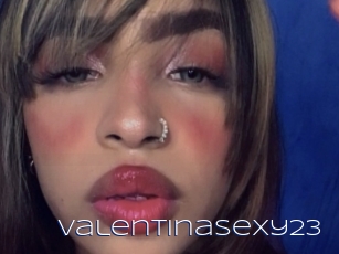 Valentinasexy23