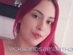 Vickyandsamantha