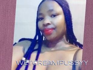 WETCREAMPUSSYY