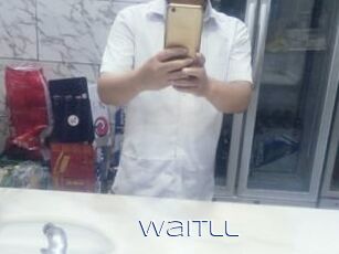 Waitll