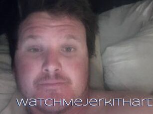 WatchMeJerkItHard