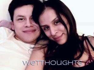 WetThoughts