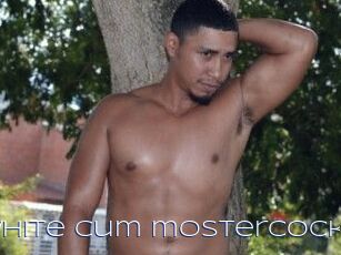 White_Cum_mostercock