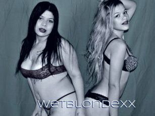 Wetblondexx