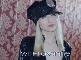 Withroxanne