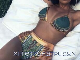 XPrettyfatpusyx