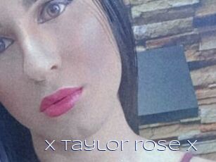 X_taylor_rose_X