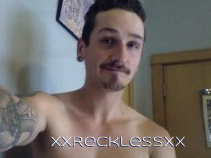 XXRecklessXx