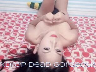 XxDrop_Dead_Gorgeous
