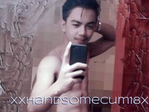 XxHandsomeCum18xx