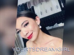 YOURTSDREAMGIRL