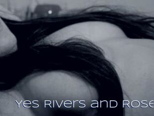 Yes_Rivers_and_Rose