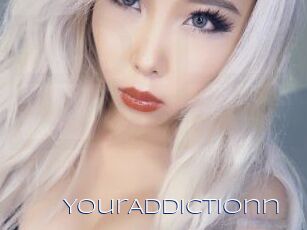 YourAddictionn