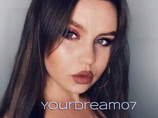YourDream07