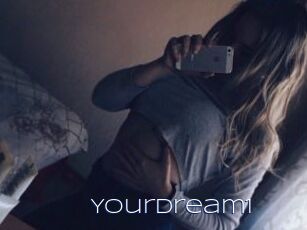 YourDream1