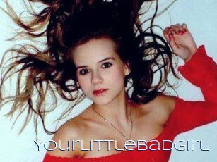YourLittleBadGirl