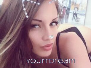 YourrDream