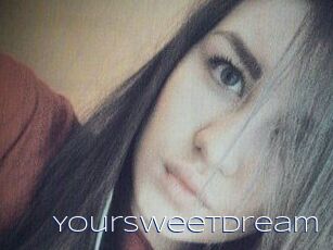 Your_sweet_dream_