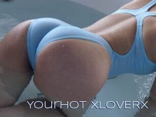 YOurHOT_xLOVERx